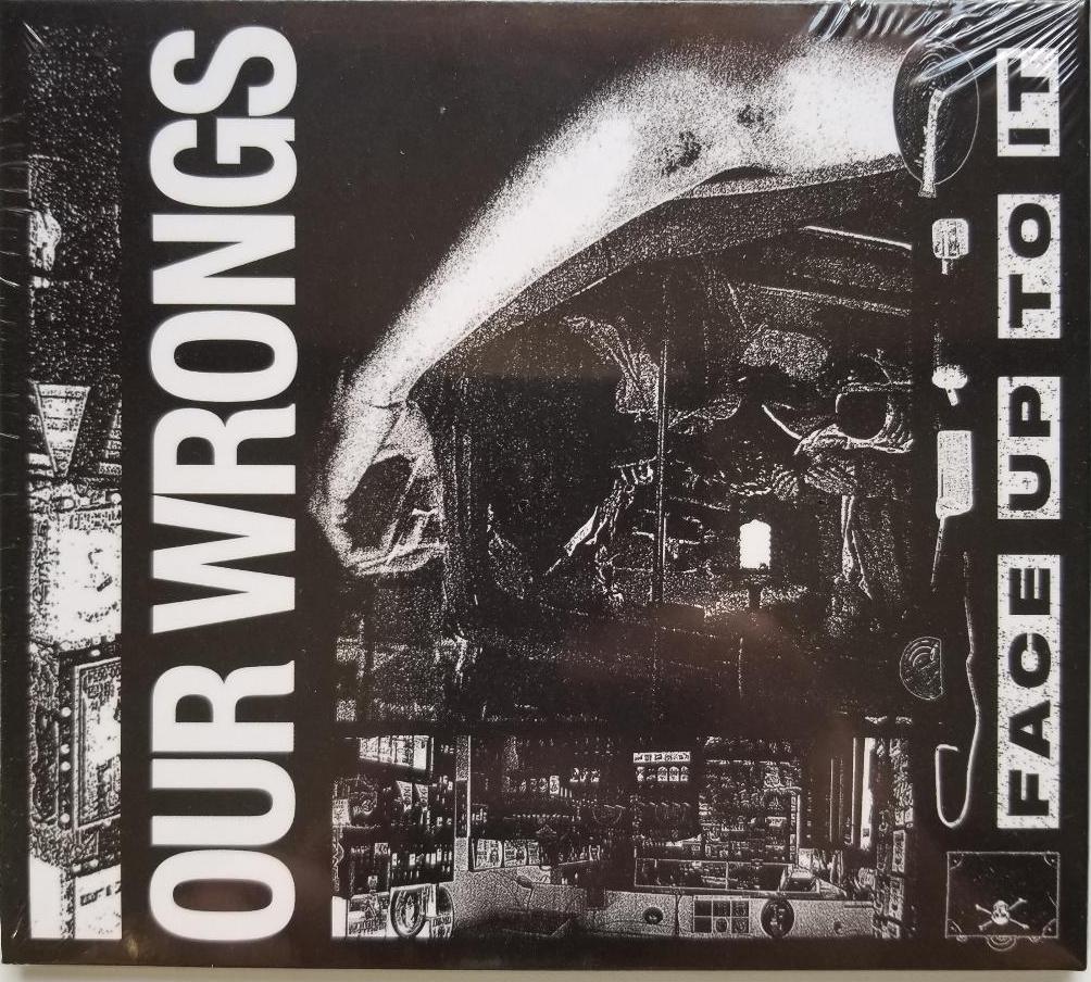 OUR WRONGS - FACE UP TO IT(CD)