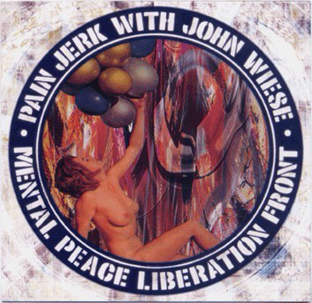 Painjerk & John Wiese ‎– Mental Peace Liberation Front(CD)