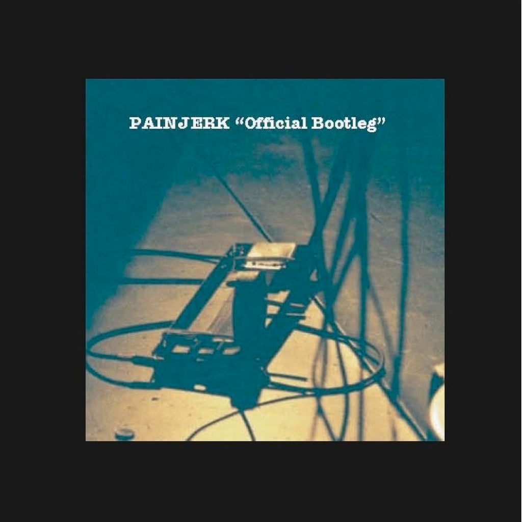 PAINJERK - Official Bootleg(CDR)